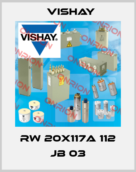 RW 20x117A 112 JB 03 Vishay