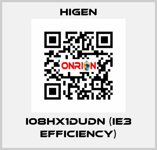 I08HX1DUDN (IE3 efficiency) Higen