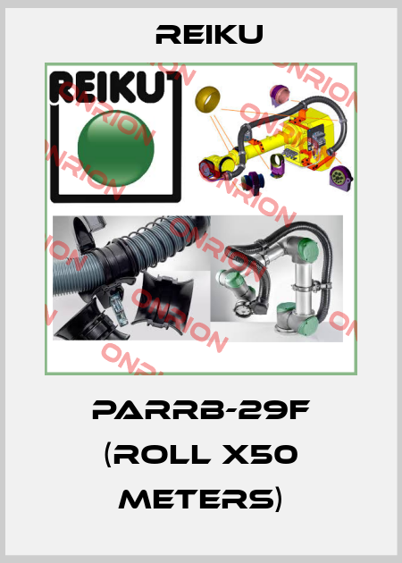 PARRB-29F (roll x50 meters) REIKU