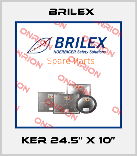 KER 24.5” x 10” Brilex