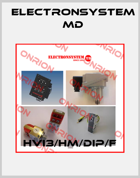 HVI3/HM/DIP/F ELECTRONSYSTEM MD