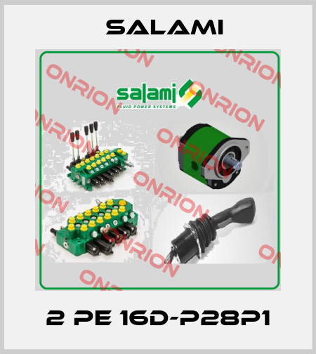 2 PE 16D-P28P1 Salami