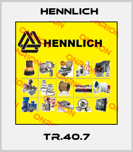 TR.40.7 Hennlich