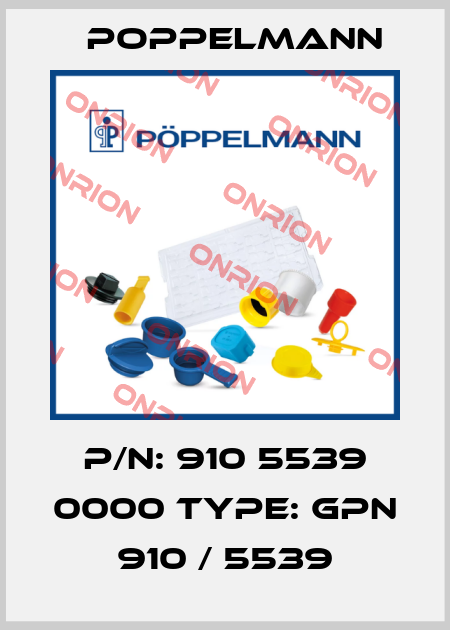 P/N: 910 5539 0000 Type: GPN 910 / 5539 Poppelmann