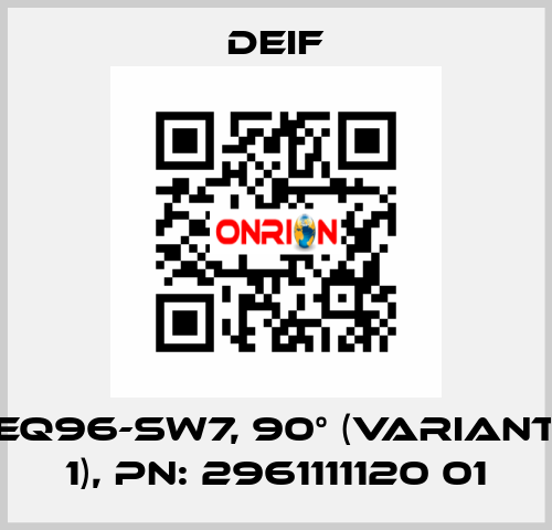 EQ96-sw7, 90° (Variant 1), PN: 2961111120 01 Deif