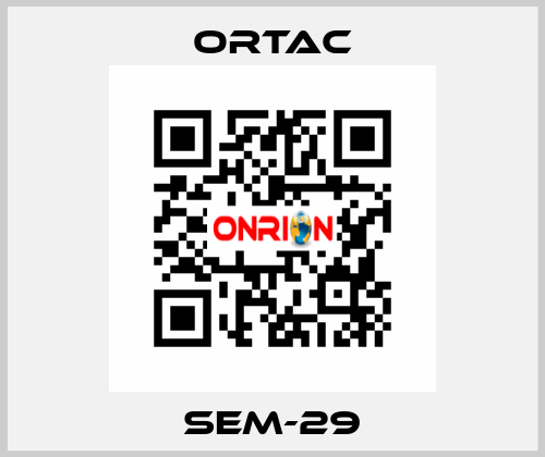 SEM-29 Ortac