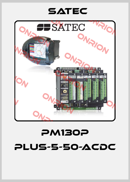 PM130P PLUS-5-50-ACDC  Satec