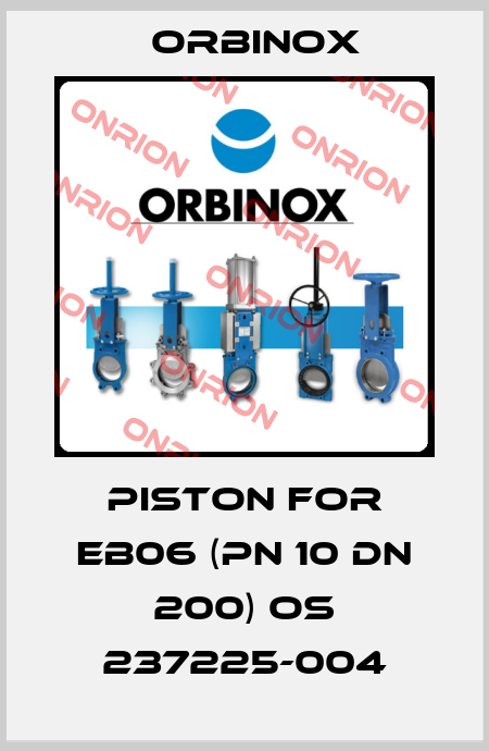 Piston for EB06 (PN 10 DN 200) OS 237225-004 Orbinox