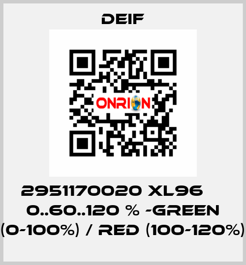 2951170020 XL96     0..60..120 % -green (0-100%) / red (100-120%) Deif