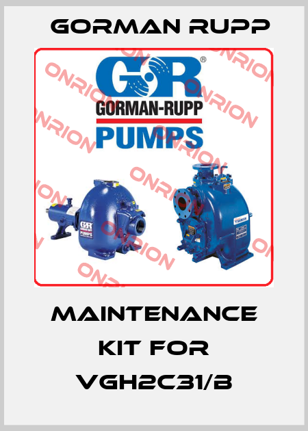 Maintenance kit for VGH2C31/B Gorman Rupp