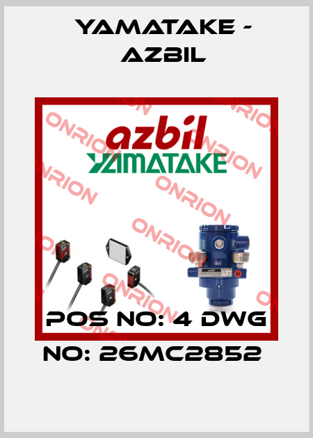 POS NO: 4 DWG NO: 26MC2852  Yamatake - Azbil