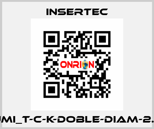 UMI_T-C-K-DOBLE-DIAM-2.5 Insertec