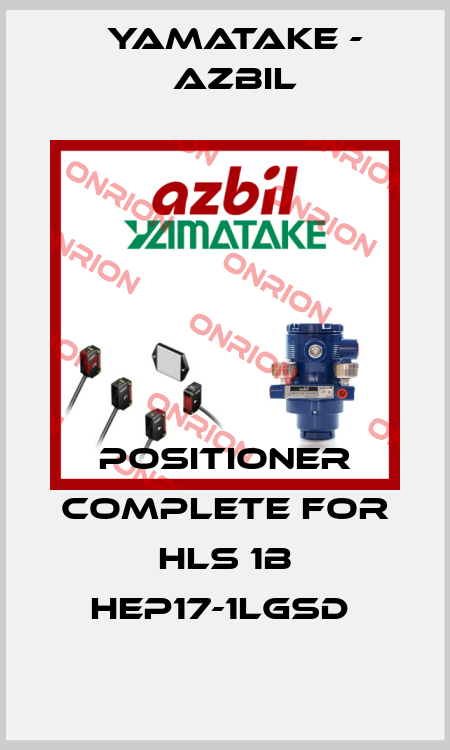 POSITIONER COMPLETE FOR HLS 1B HEP17-1LGSD  Yamatake - Azbil
