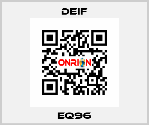 EQ96 Deif