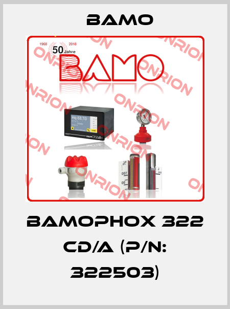 BAMOPHOX 322 CD/A (P/N: 322503) Bamo