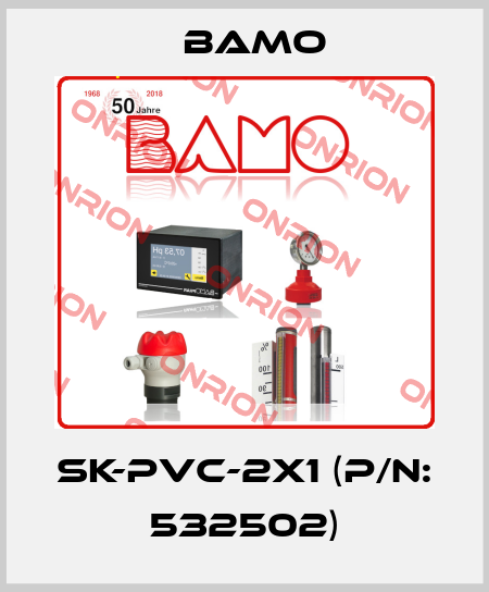 SK-PVC-2x1 (P/N: 532502) Bamo