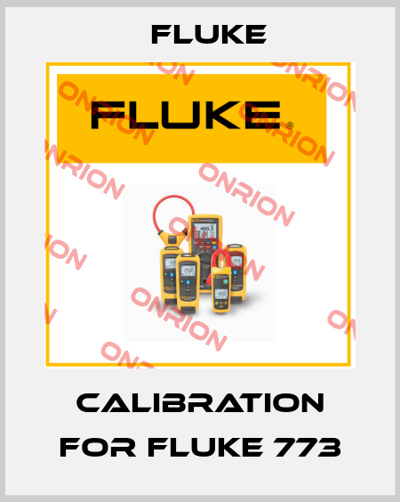 Calibration for Fluke 773 Fluke