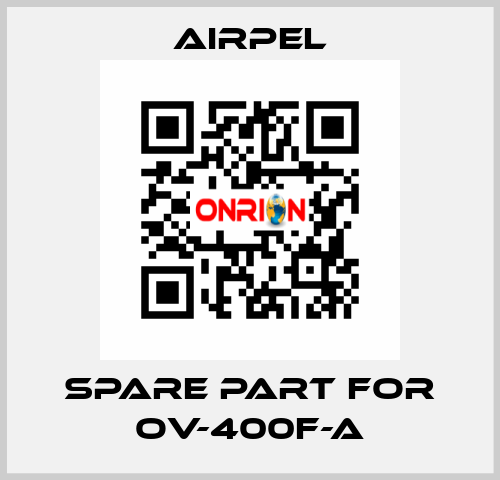 Spare part for OV-400F-A Airpel