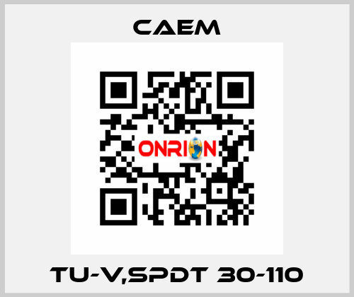 TU-V,SPDT 30-110 CAEM