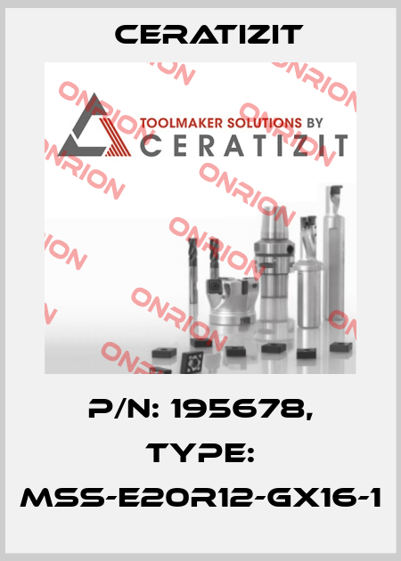 P/N: 195678, Type: MSS-E20R12-GX16-1 Ceratizit