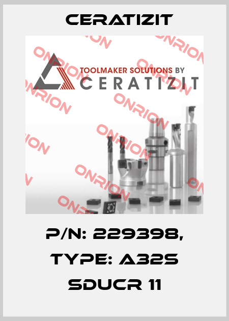 P/N: 229398, Type: A32S SDUCR 11 Ceratizit