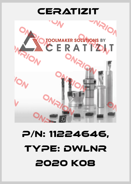 P/N: 11224646, Type: DWLNR 2020 K08 Ceratizit