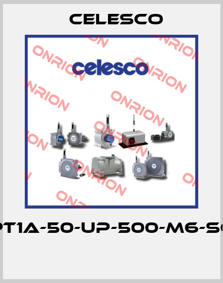 PT1A-50-UP-500-M6-SG  Celesco