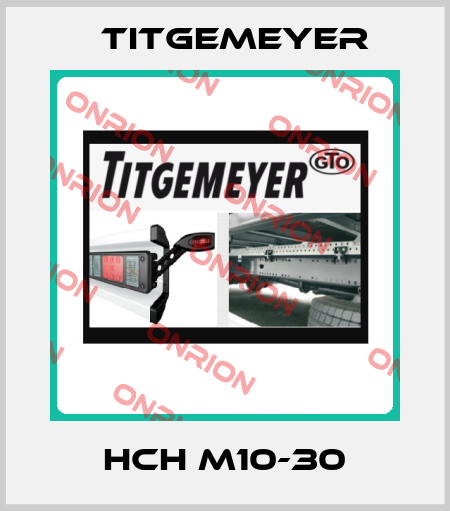 HCH M10-30 Titgemeyer