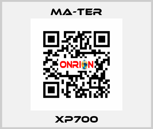 xp700 MA-TER