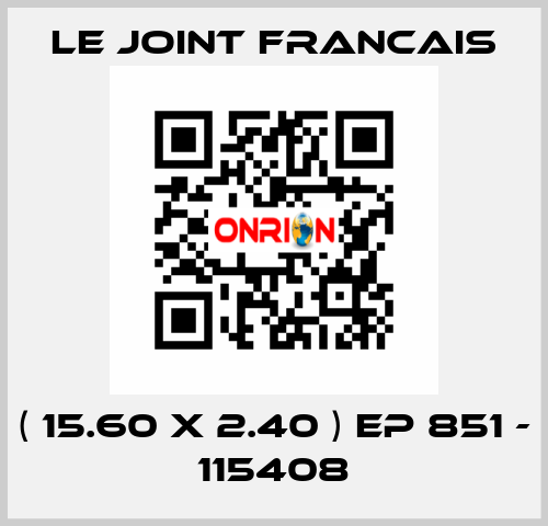 ( 15.60 X 2.40 ) EP 851 - 115408 LE JOINT FRANCAIS