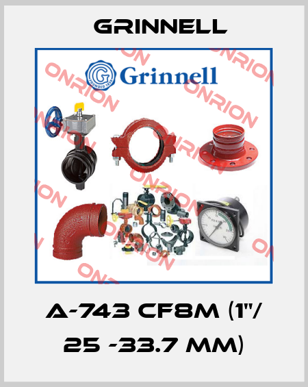 A-743 CF8M (1"/ 25 -33.7 MM) Grinnell