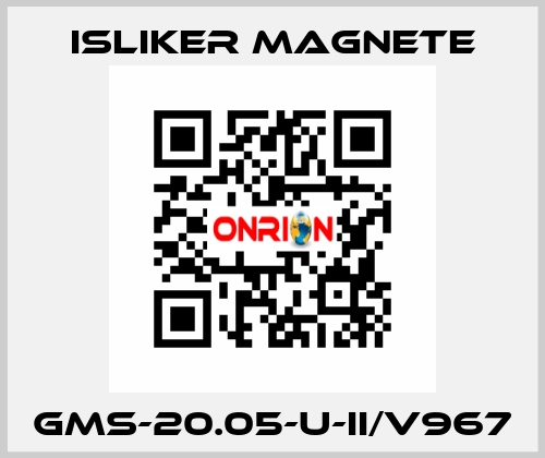 GMs-20.05-U-II/V967 ISLIKER MAGNETE