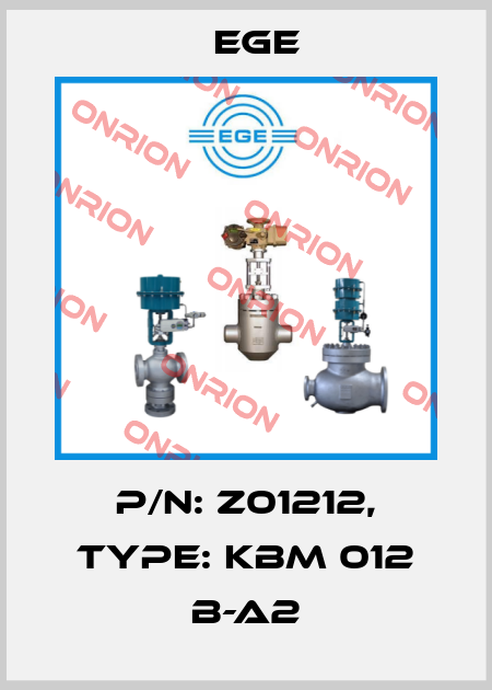 p/n: Z01212, Type: KBM 012 B-A2 Ege