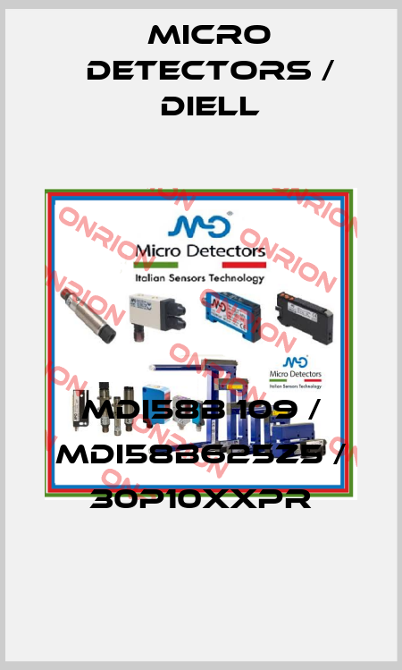 MDI58B 109 / MDI58B625Z5 / 30P10XXPR
 Micro Detectors / Diell