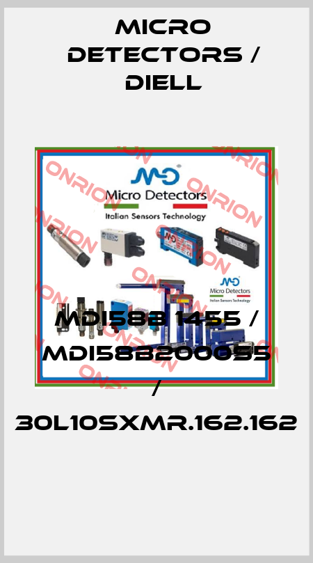 MDI58B 1455 / MDI58B2000S5 / 30L10SXMR.162.162
 Micro Detectors / Diell