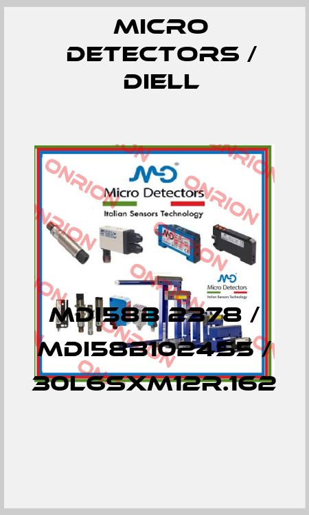 MDI58B 2378 / MDI58B1024S5 / 30L6SXM12R.162
 Micro Detectors / Diell