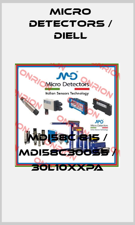 MDI58C 815 / MDI58C300S5 / 30L10XXPA
 Micro Detectors / Diell