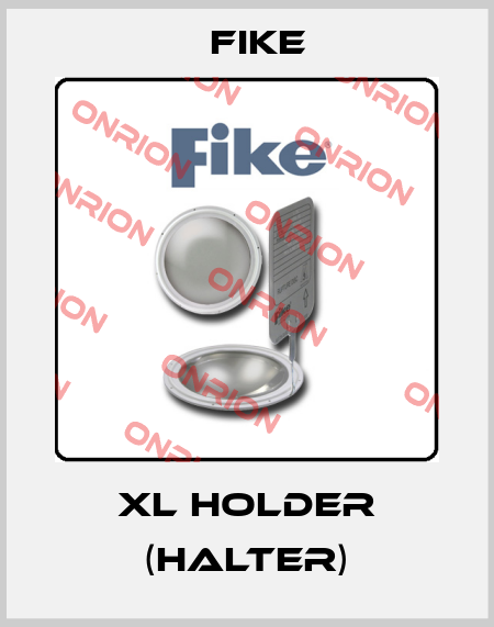 XL HOLDER (HALTER) FIKE