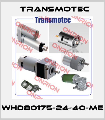 WHD80175-24-40-ME Transmotec
