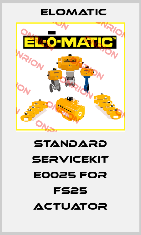 STANDARD SERVICEKIT E0025 for FS25 Actuator Elomatic