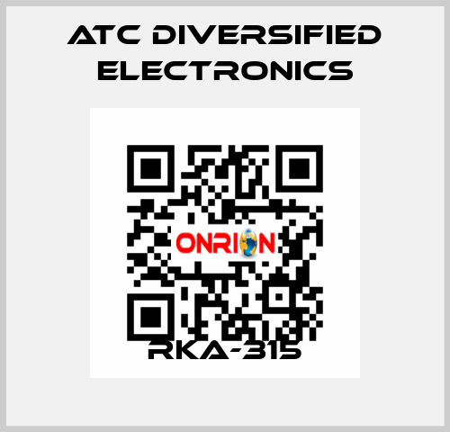 RKA-315 ATC Diversified Electronics