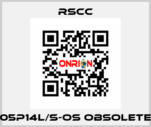 05P14l/S-OS obsolete RSCC