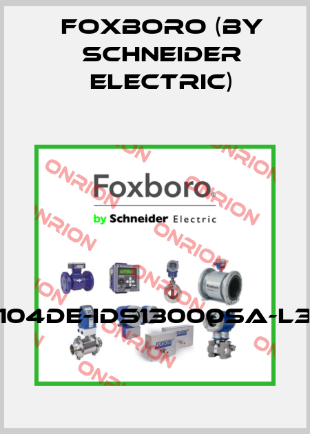 104DE-IDS13000SA-L3 Foxboro (by Schneider Electric)