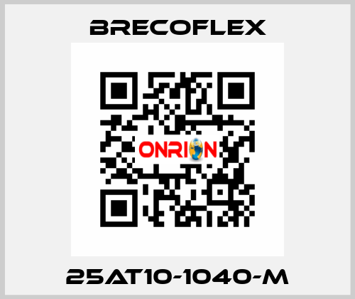 25AT10-1040-M Brecoflex