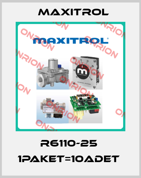R6110-25  1PAKET=10ADET  Maxitrol
