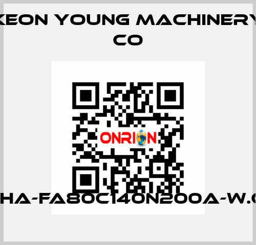 KHA-FA80C140N200A-W.G. Keon Young Machinery Co