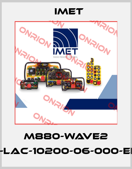 M880-WAVE2 S8-LAC-10200-06-000-EINP IMET