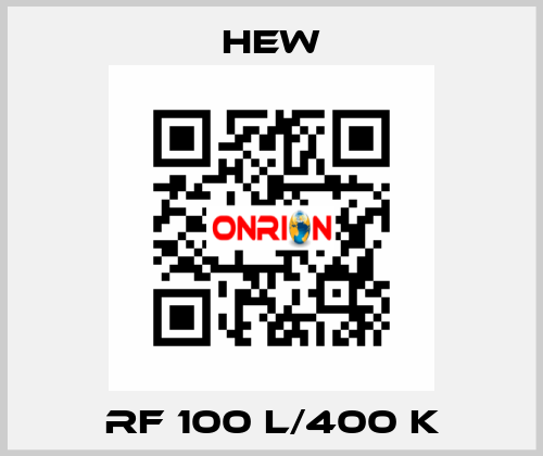 RF 100 L/400 K HEW