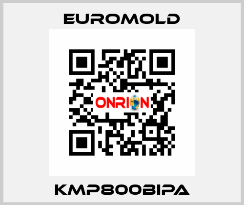 KMP800BIPA EUROMOLD