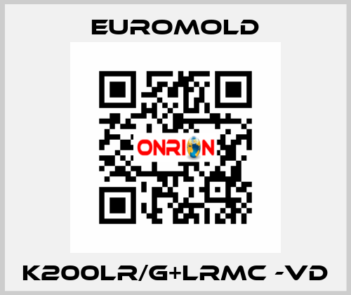 K200LR/G+LRMC -VD EUROMOLD